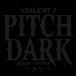 Pitch Dark - Violent J