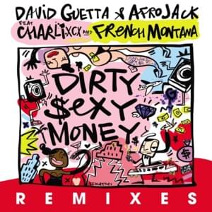 Dirty Sexy Money (Mesto Remix) - David Guetta & AFROJACK (Ft. Charli xcx & French Montana)