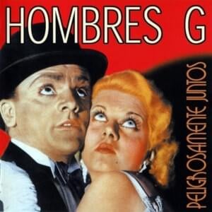 La cagaste Burt Lancaster - Hombres G