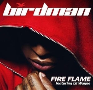 Fire Flame (Remix) - Birdman (Ft. Lil Wayne)