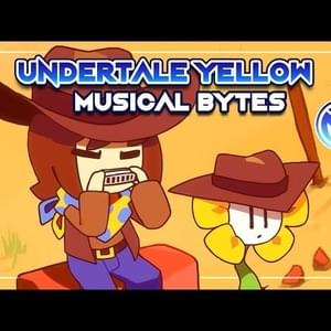 Undertale Yellow Musical Bytes - Best Friends Forever - Man on the Internet (Ft. Alexander Rybitski)