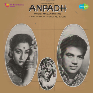 Aap Ki Nazron Ne Samjha (From ”Anpadh”) - Lata Mangeshkar