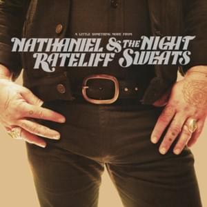 I Did It - Nathaniel Rateliff & The Night Sweats