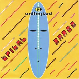 Tribal Dance (No Rap Version) - 2 Unlimited