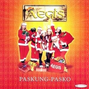 Paskung-Pasko - Aegis