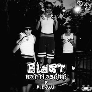 Blast - Notti Osama (Ft. Mel Guap)