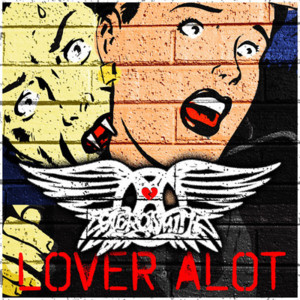 Lover Alot - Aerosmith