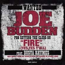 Fire (Yes, Yes Y’all) - Joe Budden (Ft. Busta Rhymes)