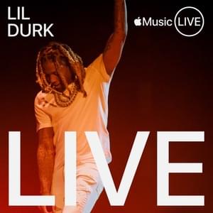 AHHH HA (Apple Music Live) - Lil Durk