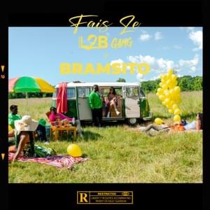 Fais Le - L2B (Ft. Bramsito)