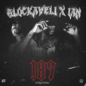 187 - Glockaveli (Ft. Ian (ROU))