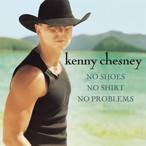 Never Gonna Feel That Way Again - Kenny Chesney