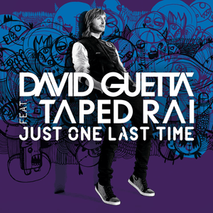 Just One Last Time (Tiësto Remix) - David Guetta (Ft. Max Elto)