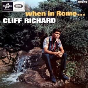 Arrivederci Roma - Cliff Richard (Ft. Norrie Paramor and His Orchestra)