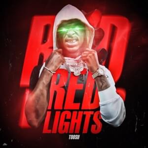 Red Lights - Toosii