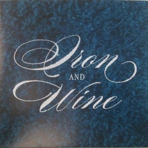 My Side of the Road - Iron & Wine