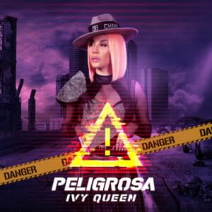 Peligrosa - Ivy Queen