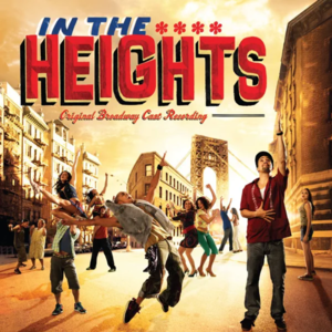 In the Heights - Lin-Manuel Miranda & "In the Heights" Original Broadway Company