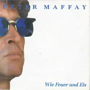 Wie Feuer und Eis - Peter Maffay