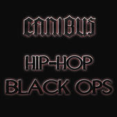 Hip-Hop Black Ops - Canibus