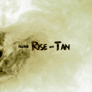 Rise and Tan - Nito NB