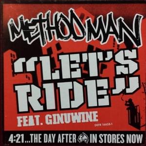 Let’s Ride - Method Man (Ft. Ginuwine)