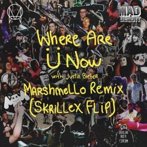 Where Are Ü Now (Marshmello Remix) [Skrillex Flip] - Jack Ü (Ft. Justin Bieber)