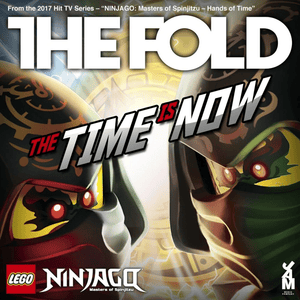 LEGO Ninjago: The Time Is Now - Ninjago Music & The Fold