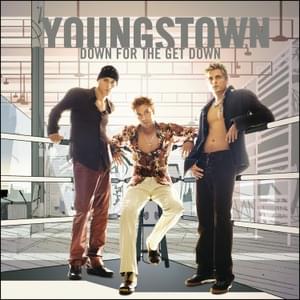 Down For The Get Down - Youngstown