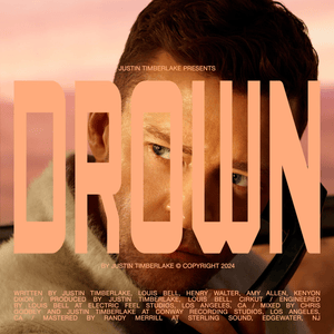 Drown - Justin Timberlake