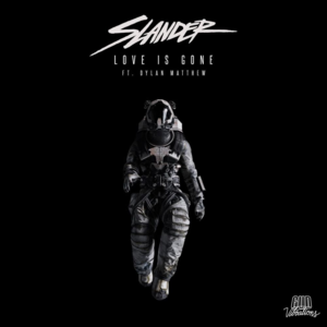 Love Is Gone - SLANDER (Ft. Dylan Matthew)