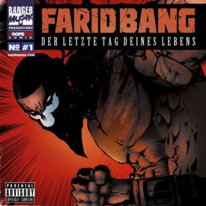 Der letzte Tag deines Lebens - Farid Bang