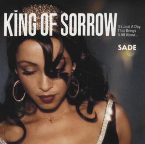 King Of Sorrow (Guru Remix) - Sade (Ft. Guru)