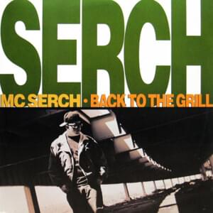 Back to the Grill - MC Serch (Ft. Chubb Rock, Nas & Tone)