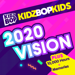 2020 Vision - KIDZ BOP Kids