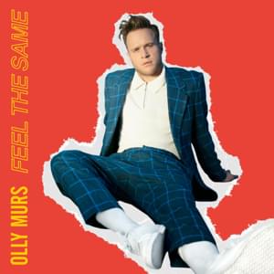 Feel the Same - Olly Murs