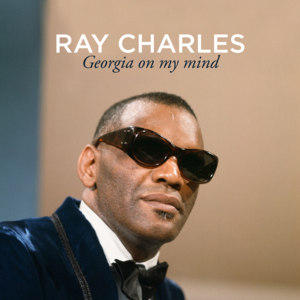 Georgia on My Mind (Original Master Recording) - Ray Charles