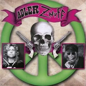 Tonight We Met (And Now We’re Going to Fuck) - Adler Z'nuff (Ft. Dale Bozzio & Slash)