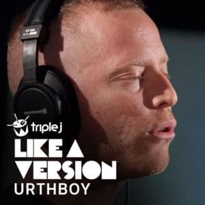 Roll Up Your Sleeves (triple j Like A Version) - Urthboy (Ft. All Our Exes Live In Texas, Bertie Blackman, Kira Puru, Luke Dubs & Tom Thum)