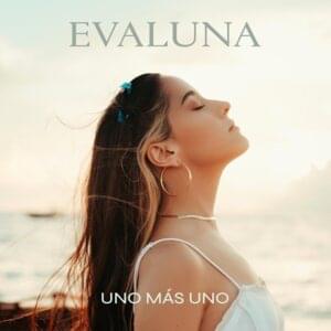 Uno Más Uno - Evaluna Montaner