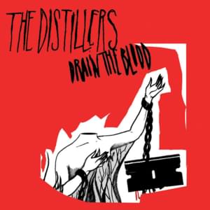 Drain the Blood - The Distillers