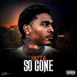 So Gone - Yatta