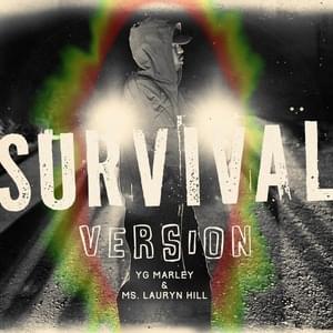 Survival (Version) - YG Marley (Ft. Lauryn Hill)