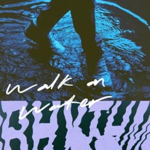 Walk on Water - ELEVATION RHYTHM