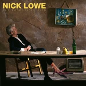 Lover Don’t Go - Nick Lowe