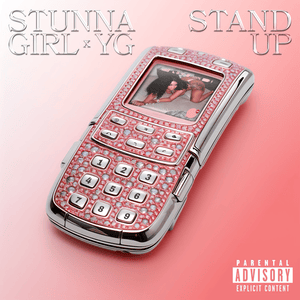 Stand Up - Stunna Girl & YG