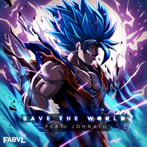 Save the World - FabvL (Ft. Johnald)