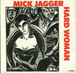 Hard Woman - Mick Jagger