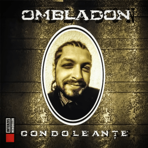 Condoleanțe - Ombladon