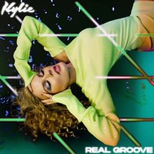 Real Groove (Cheap Cuts Remix) - Kylie Minogue